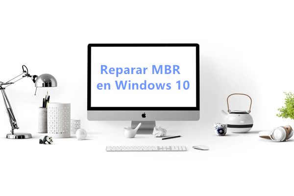 reparar MBR en Windows 10